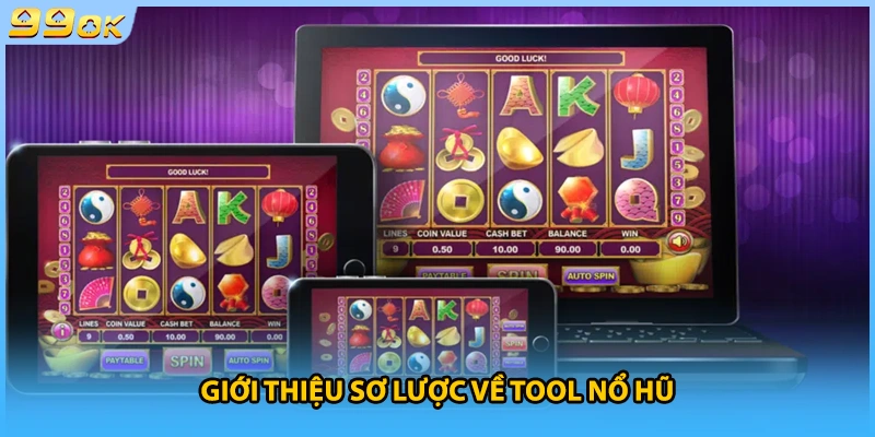 Giới thiệu sơ lược về tool nổ hũ 