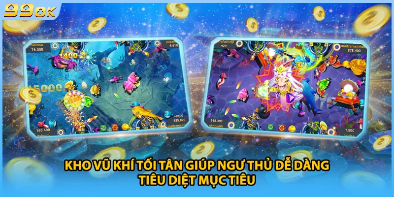 Kho vũ khí tối tân giúp ngư thủ dễ dàng tiêu diệt mục tiêu 